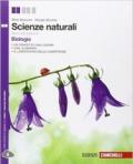 Scienze naturali. Biologia. Con espansione online