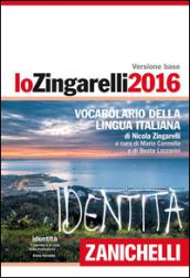 Lo Zingarelli 2016. Vocabolario della lingua italiana. Plus digitale. Con DVD-ROM. Con aggiornamento online