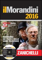 Il Morandini 2016. Dizionario dei film. Con DVD-ROM