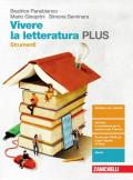 Vivere la letteratura Plus. Strumenti. Con e-book. Con espansione online