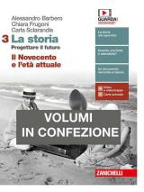 La storia. Progettare il futuro. Con Atlante di geostoria. Con Cittadinanza e Costituzione. Per la Scuola media. Con e-book: 3