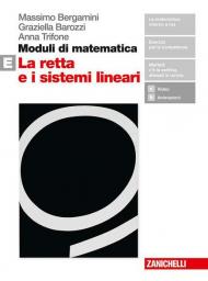 Moduli di matematica. Per le Scuole superiori. Con espansione online. Vol. E