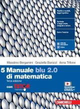 Manuale blu 2.0 di matematica. Con Tutor. Con e-book. Con espansione online. Vol. 5