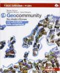 Geocommunity. Con Lab. competenze. Multimediale. Per la Scuola media. Con e-book. Con espansione online