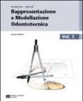 Rappresentazione e modellazione odontotecnica. Con tavole anatomiche. Per le Scuole superiori. Con espansione online