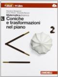 Matematica.bianco. Modulo L: Coniche e trasformazioni nel piano. Con Maths in english. Per le Scuole superiori. Con e-book. Con espansione online