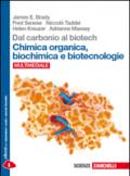 Dal carbonio al biotech. Chimica organica, biochimica e biotecnologie.Per le Scuole superiori. Con Contenuto digitale (fornito elettronicamente)