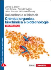 Dal carbonio al biotech. Chimica organica, biochimica e biotecnologie.Per le Scuole superiori. Con Contenuto digitale (fornito elettronicamente)