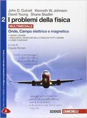 I problemi della fisica. Per le Scuole superiori. Con espansione online