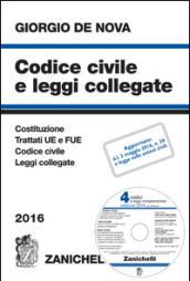 Codice civile e leggi collegate 2016. Con CD-ROM