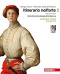 Itinerario nell'arte. Ediz. verde compatta. Per le Scuole superiori. Con e-book. Con espansione online