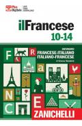 Francese 10-14. Dizionario francese-italiano, italiano francese. Con Contenuto digitale (fornito elettronicamente)