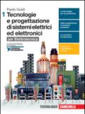 Tecnologie e progettazione di sistemi elettrici ed elettronici. Per elettrotecnica. Con e-book. Con espansione online