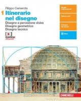 Itinerario nel disegno. Per le Scuole superiori. Con e-book. Con espansione online