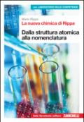 La nuova chimica di Rippa. Ediz. blu. Per il terzo anno delle Scuole superiori. Con e-book. Con espansione online