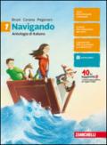 Navigando. Antologia di italiano. Con Epica e letteratura. Per la Scuola media. Con Contenuto digitale (fornito elettronicamente)