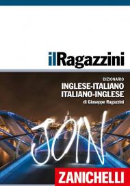 Il Ragazzini. Dizionario inglese-italiano, italiano-inglese