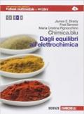 Chimica.blu. Dagli equilibri all'elettrochimica. Per le Scuole superiori. Con e-book. Con espansione online