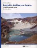 Progetto ambiente e salute. Con e-book. Con espansione online