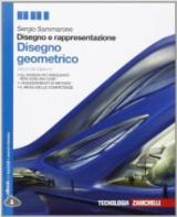 Disegno e rappresentazione. Disegno geometrico. Con e-book