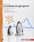 Le scienze di ogni giorno. Ediz. arancione. Con laboratorio delle competenze. Per la Scuola media. Con e-book. Con espansione online