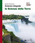 Scienze integrate Le scienze della terra. Volume unico. Per le Scuole superiori