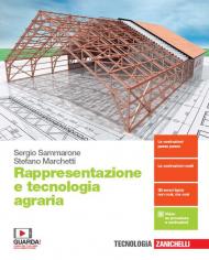 Rappresentazione e tecnologia agraria. Per le Scuole superiori. Con e-book. Con espansione online