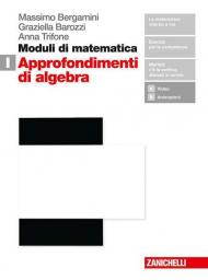 Moduli di matematica. Per le Scuole superiori. Con espansione online. Vol. I