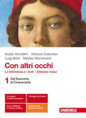 Con altri occhi. La letteratura e i testi. Per le Scuole superiori. Con Contenuto digitale (fornito elettronicamente)