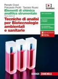Elementi di chimica analitica strumentale. Tecniche di analisi per biotecnologie ambientali e sanitarie. Con espansione online