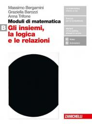 Moduli di matematica. Per le Scuole superiori. Con espansione online. Vol. B