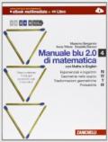 Manuale blu 2.0 di matematica. Multimediale. Per le Scuole superiori. Con e-book. Con espansione online