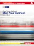 Mind your business. student's book-Workbook. Multimediale. Con e-book. Con espansione online