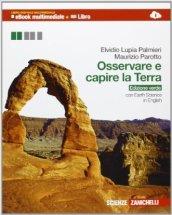 Osservare e capire la Terra. Vol. unico. Ediz. verde. Per le Scuole superiori. Con espansione online