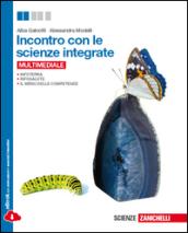 Incontro con le scienze integrate. Per le Scuole superiori. Con e-book. Con espansione online