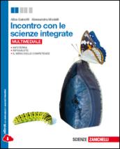 Incontro con le scienze integrate. Per le Scuole superiori. Con e-book. Con espansione online