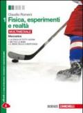 Fisica, esperimenti e realtà. Con e-book. Con espansione online. Vol. 1: Meccanica.