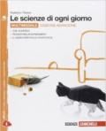 Le scienze di ogni giorno. Ediz. arancione. Con laboratorio delle competenze. Con e-book. Con espansione online. Vol. 3