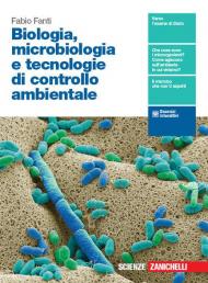 BIOLOGIA, MICROBIOLOGIA E TECNOLOGIE DI CONTROLLO AMBIENTALE - VOL. U (LD) ND