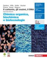 Il carbonio, gli enzimi, il DNA. Chimica organica, biochimica e biotecnologie. Con Contenuto digitale (fornito elettronicamente)