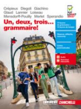 Un, deux, trois... grammaire! Per le Scuole superiori. Con e-book