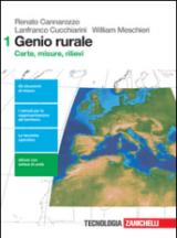 Genio rurale. Con e-book. Con espansione online. Vol. 1: Carte, misure, rilievi.