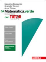 Matematica.verde. Con tutor. Vol. 3A-3B. Per le Scuole superiori. Con e-book. Con espansione online