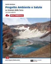 Progetto ambiente e salute. Con e-book. Con espansione online