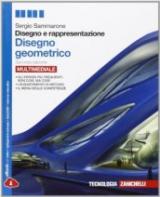 Disegno e rappresentazione. Disegno geometrico. Per le Scuole superiori. Con e-book. Con espansione online