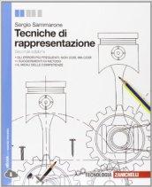 Tecniche di rappresentazione. Per le Scuole superiori. Con e-book. Con espansione online