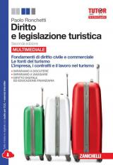Diritto e legislazione turistica. Per le Scuole superiori. Con espansione online