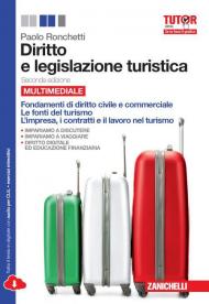 Diritto e legislazione turistica. Per le Scuole superiori. Con espansione online