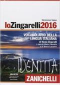 Lo Zingarelli 2016. Vocabolario della lingua italiana. Con aggiornamento online