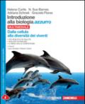 Introduzione alla biologia.azzurro. Per le Scuole superiori. Con e-book. Con espansione online